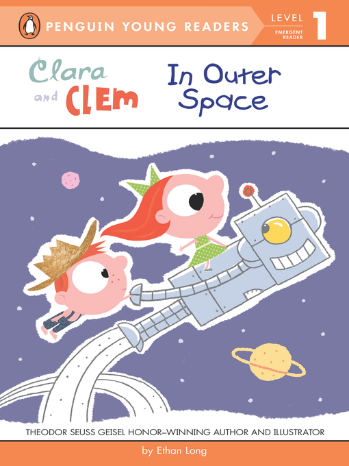 Title details for Clara and Clem in Outer Space by Ethan Long - Wait list